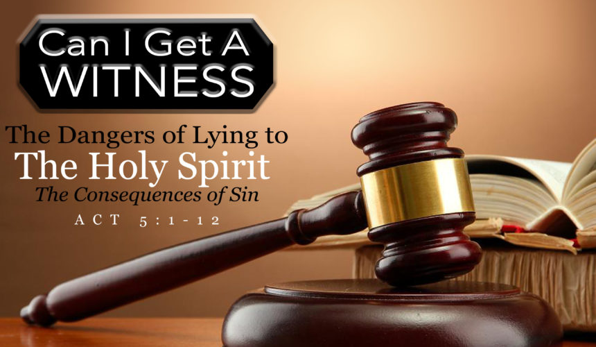The Dangers of Lying to the Holy Spirit: The Consequences of Sin