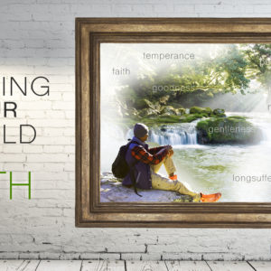 Framing Your World with Faith