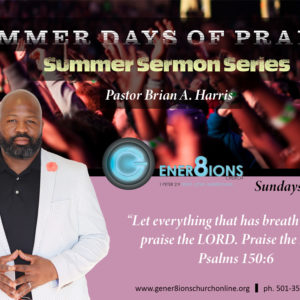 Summer Days of Praise: A Perpetual Praiser