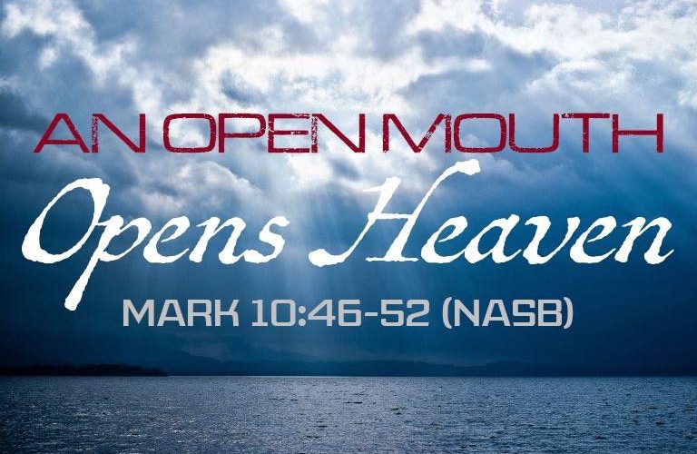 Summer Days of Praise: An Open Mouth Opens Heaven