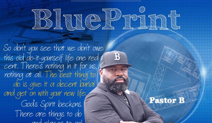 Blue Print Series – You Can Start From Here