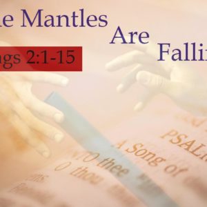 The Mantles Are Falling Pt. 2