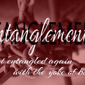 Entanglements – Part 3